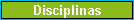 Disciplinas